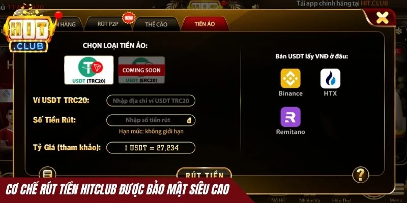 Cơ chế rút tiền Hitclub được bảo mật siêu cao